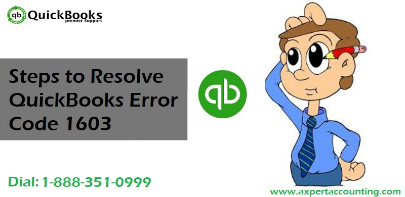 How to Fix QuickBooks error code 1603?