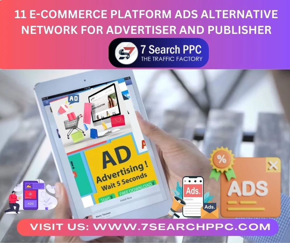 11 E-commerce Platform Ads Alternative Network For Advertiser And Publisher