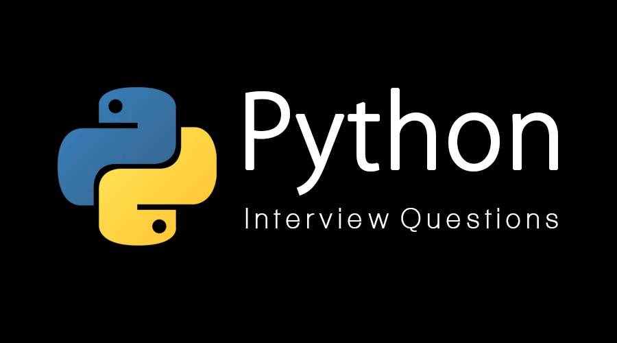 Python Interview Questions and Answers for Freshers