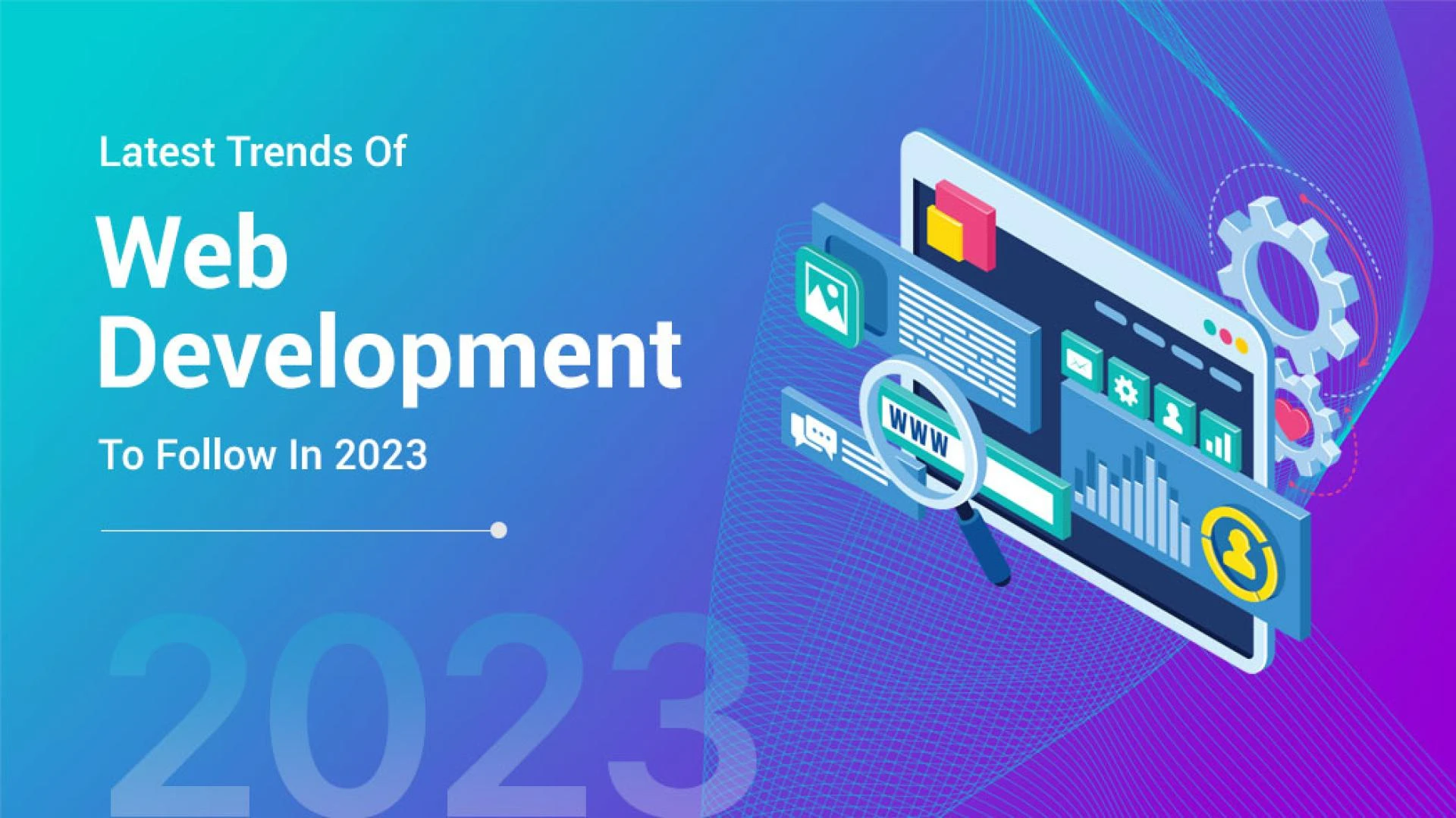 Web Development Trends to Consider in 2023
