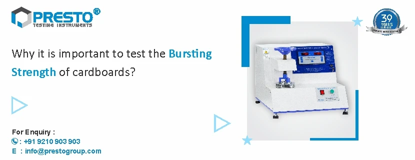 Why it is important to test the bursting strength of cardboards?