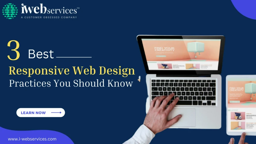 3 Best Responsive Web Design Practices You Should Know