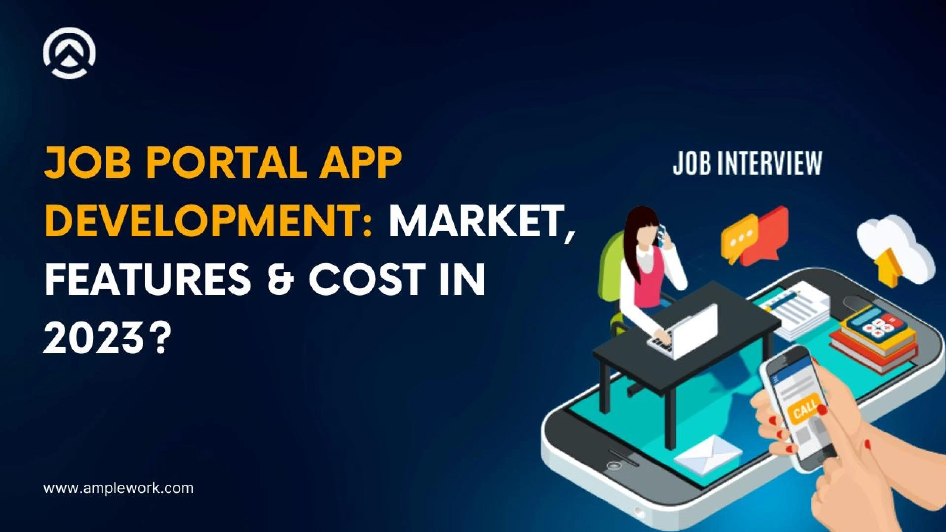 Job Portal App Development: Market, Features &amp; Cost in 2023?