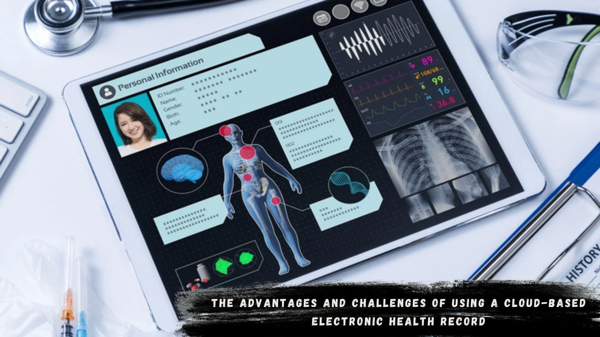 The Advantages and Challenges Of Using A Cloud-Based Electronic Health Record