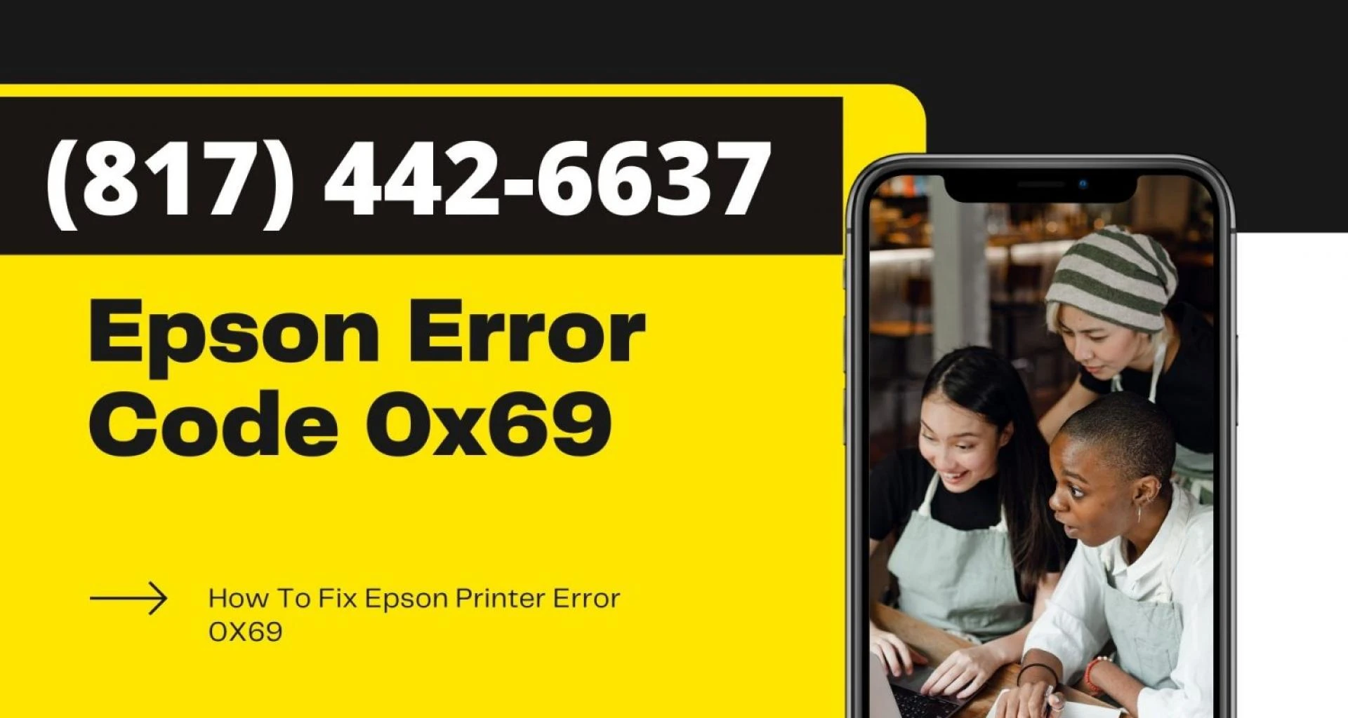 Epson Error Code 0x69 |Dial.(817) 442-6637 Epson Technical Support