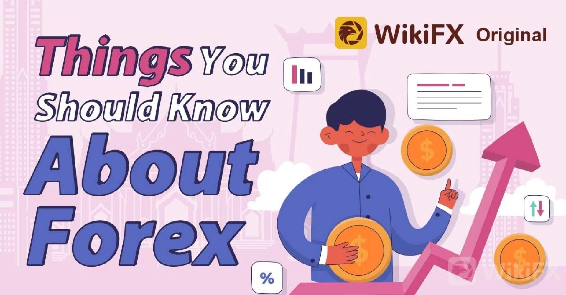 For Beginners: Things You Should Know About Forex