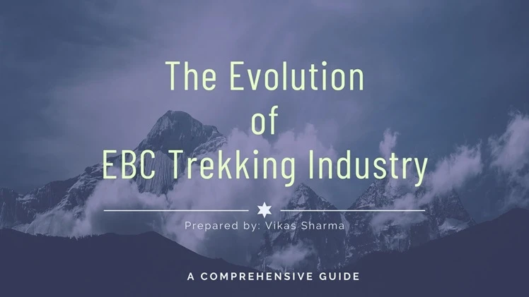 The Evolution of EBC Trekking Industry: A Comprehensive Guide