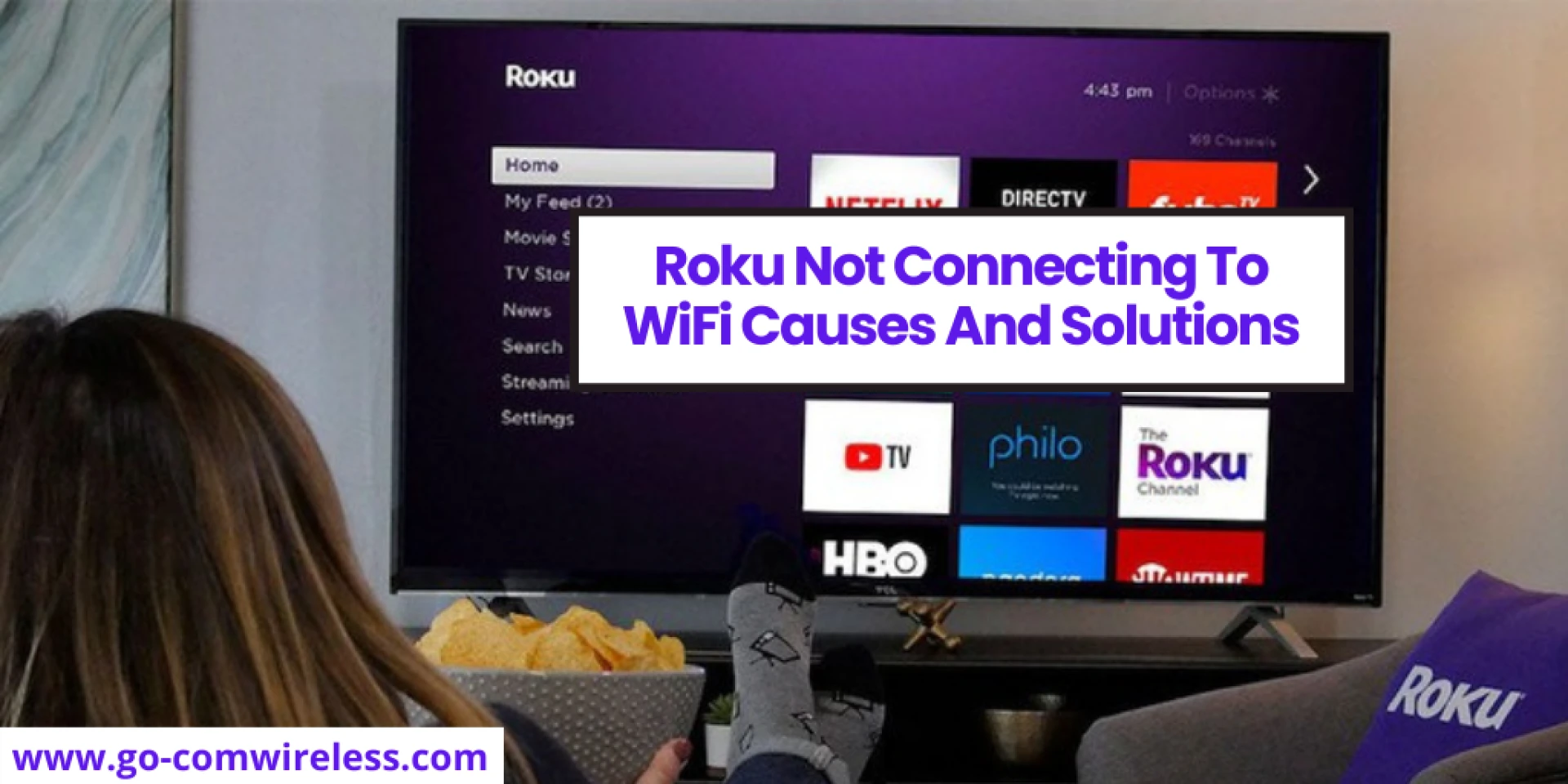 Roku Not Connecting To WiFi Causes And Solutions