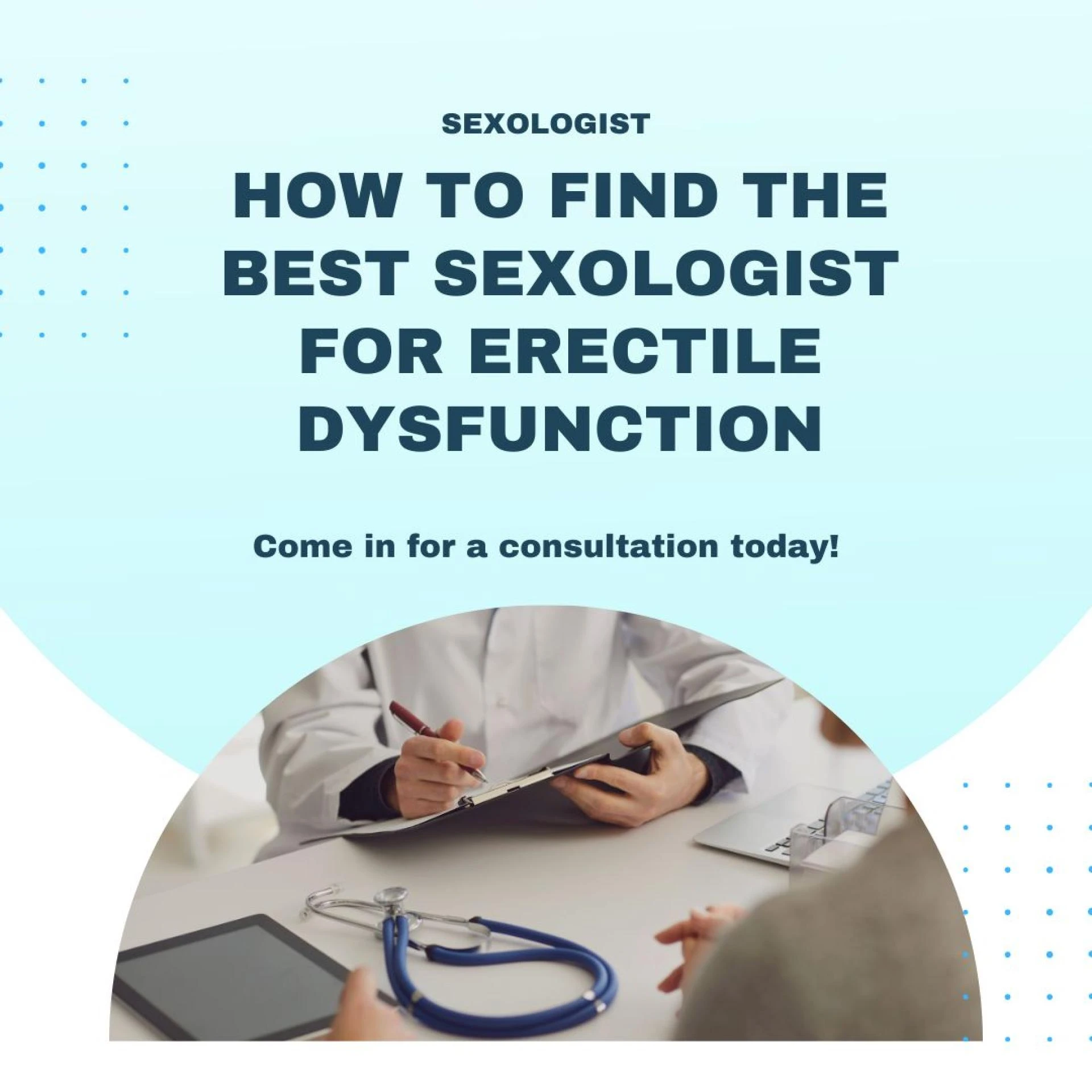 How to Find The Best Sexologist For Erectile Dysfunction