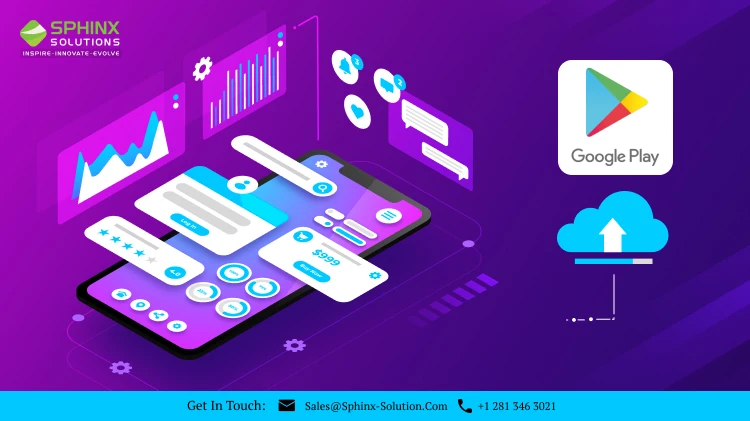 A Definitive Guide to Publishing an App on Google Play