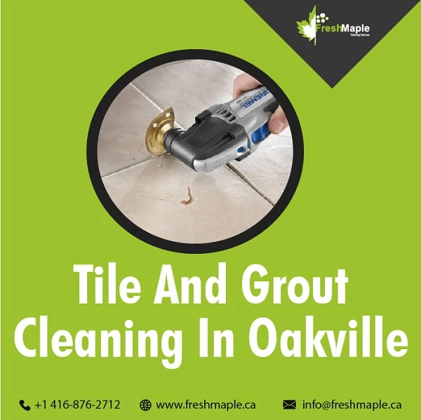 Tile And Grout Cleaning Oakville At A New Level