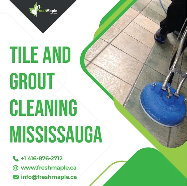 Tile and Grout Cleaning Mississauga by Professional Experts Shows for Itself