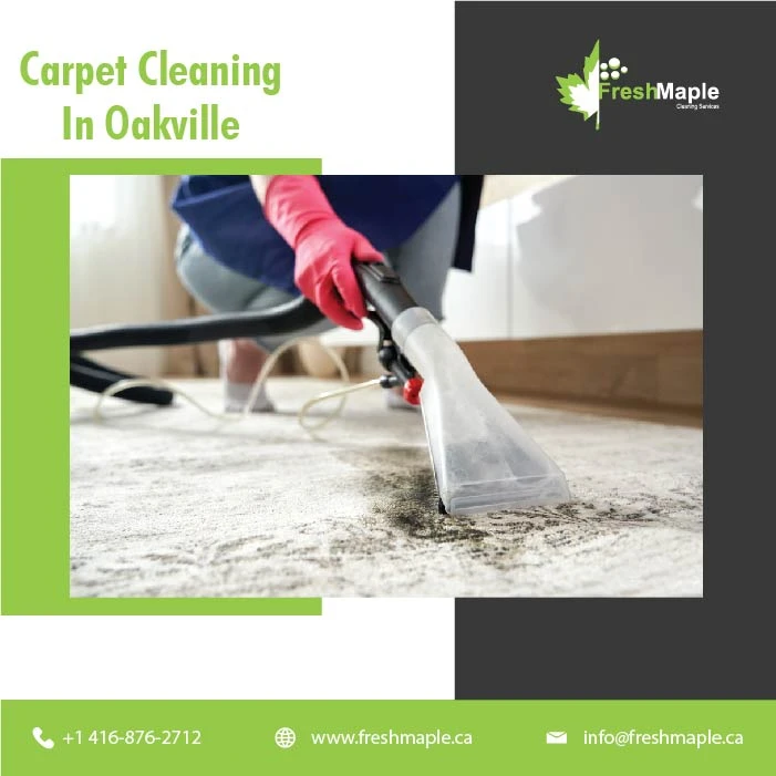 Best Carpet cleaning in Oakville By Fresh Maple
