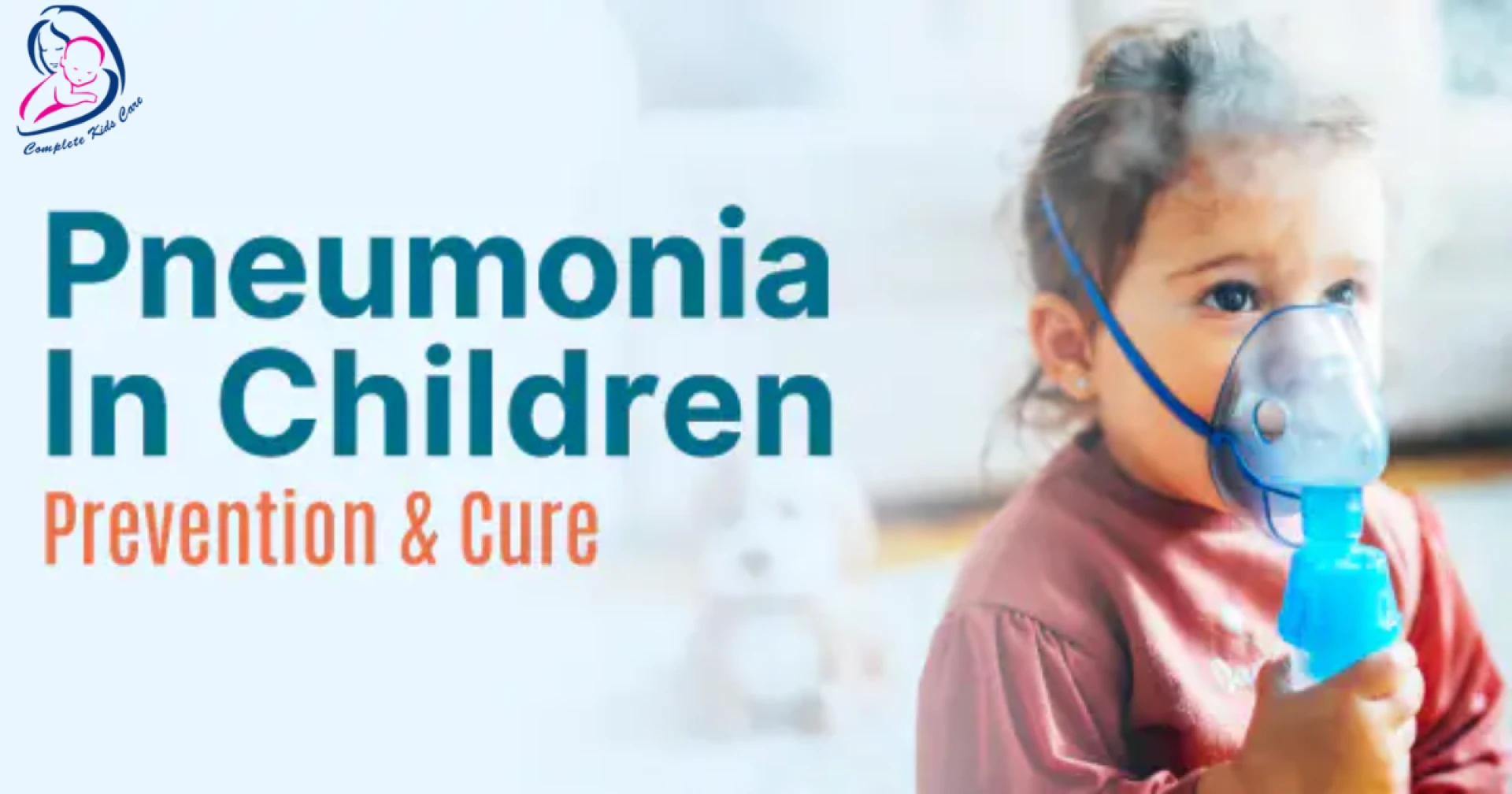 What is Pneumonia? Bachpan Kids Care Clinic - Dr. Priyanka Jain