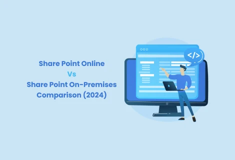SharePoint Online vs SharePoint On-Premises Comparison (2024)