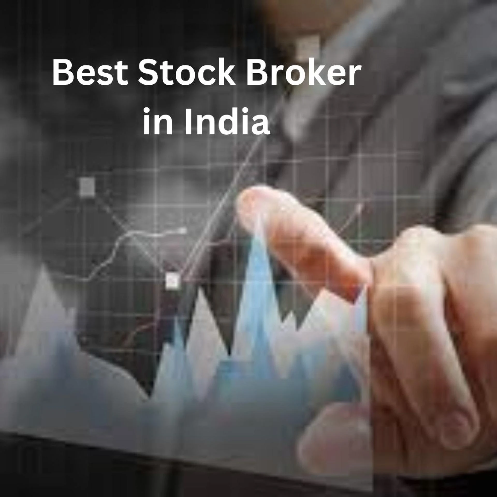 Investing Made Easy: The Ultimate Guide to Selecting a Stock Broker in India