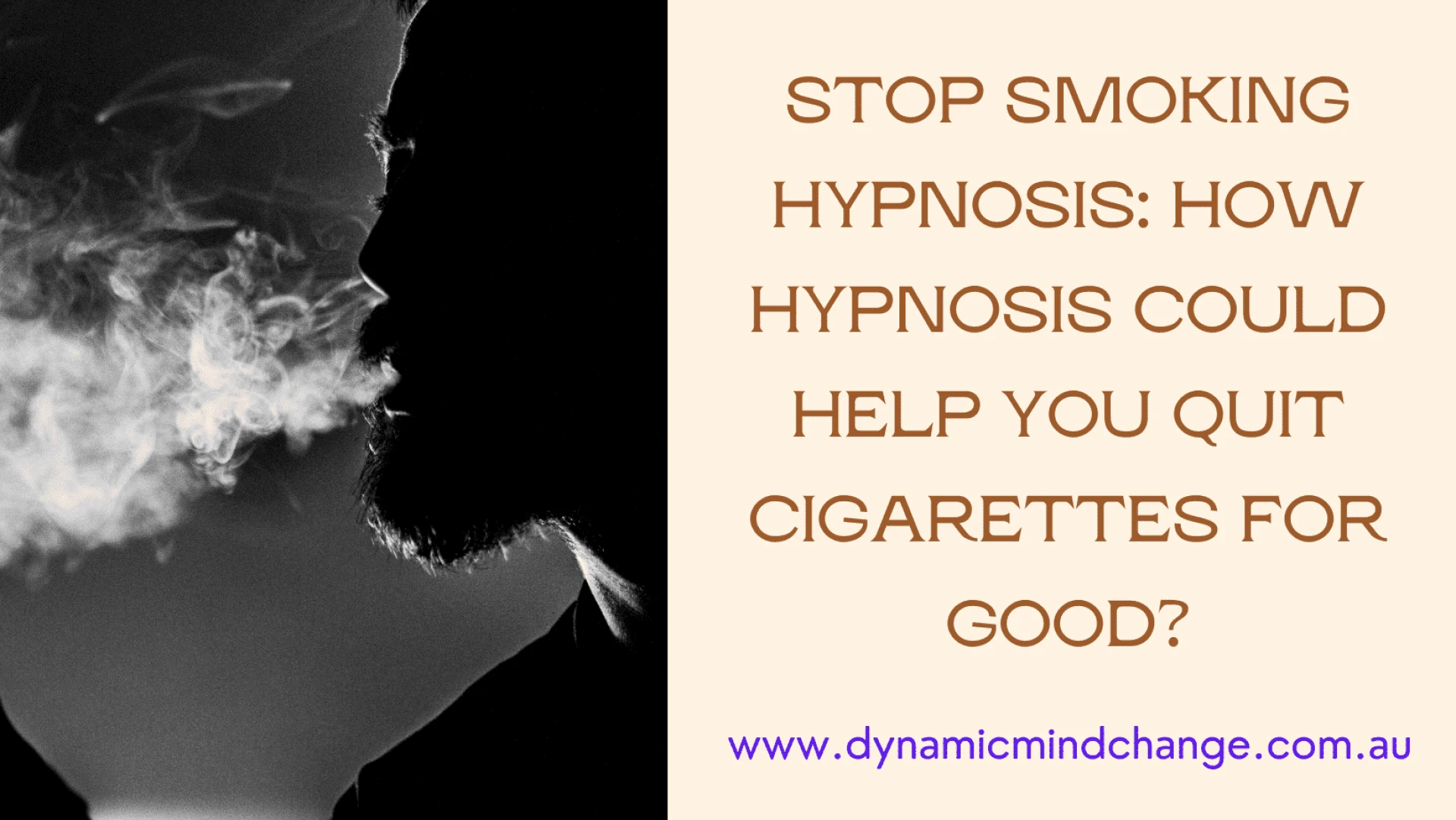 Stop Smoking Hypnosis: How Hypnosis Could Help You Quit Cigarettes for Good?