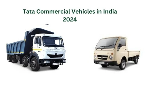 Tata Signa vs. Tata Ace : Which CV Is Right for Your Business?