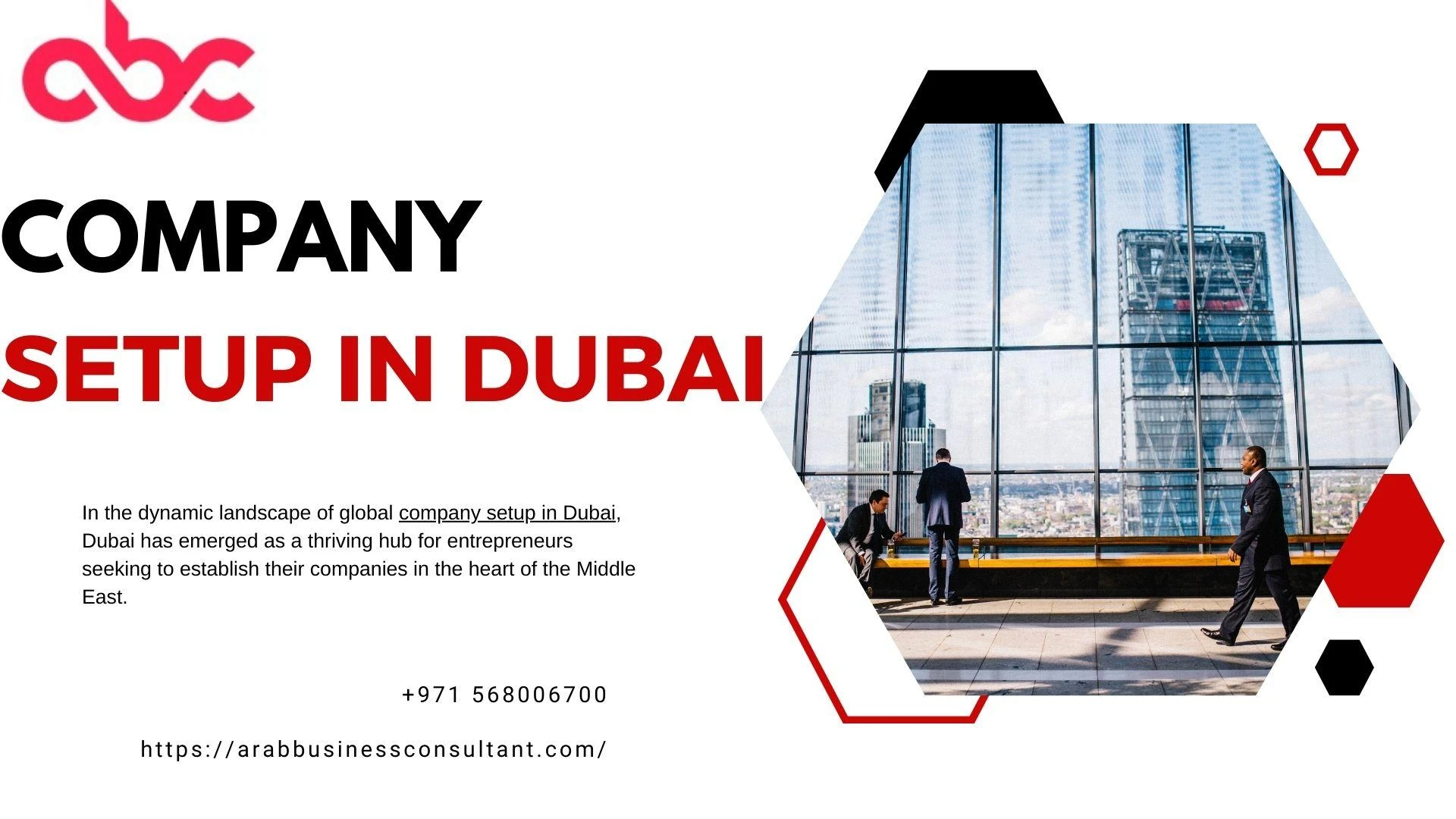 Navigating Success: A Comprehensive Guide to Company Setup in Dubai with Arab Business Consultant