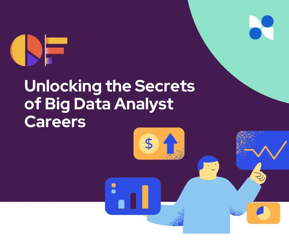 Unlocking the Secrets of Big Data Analyst Careers