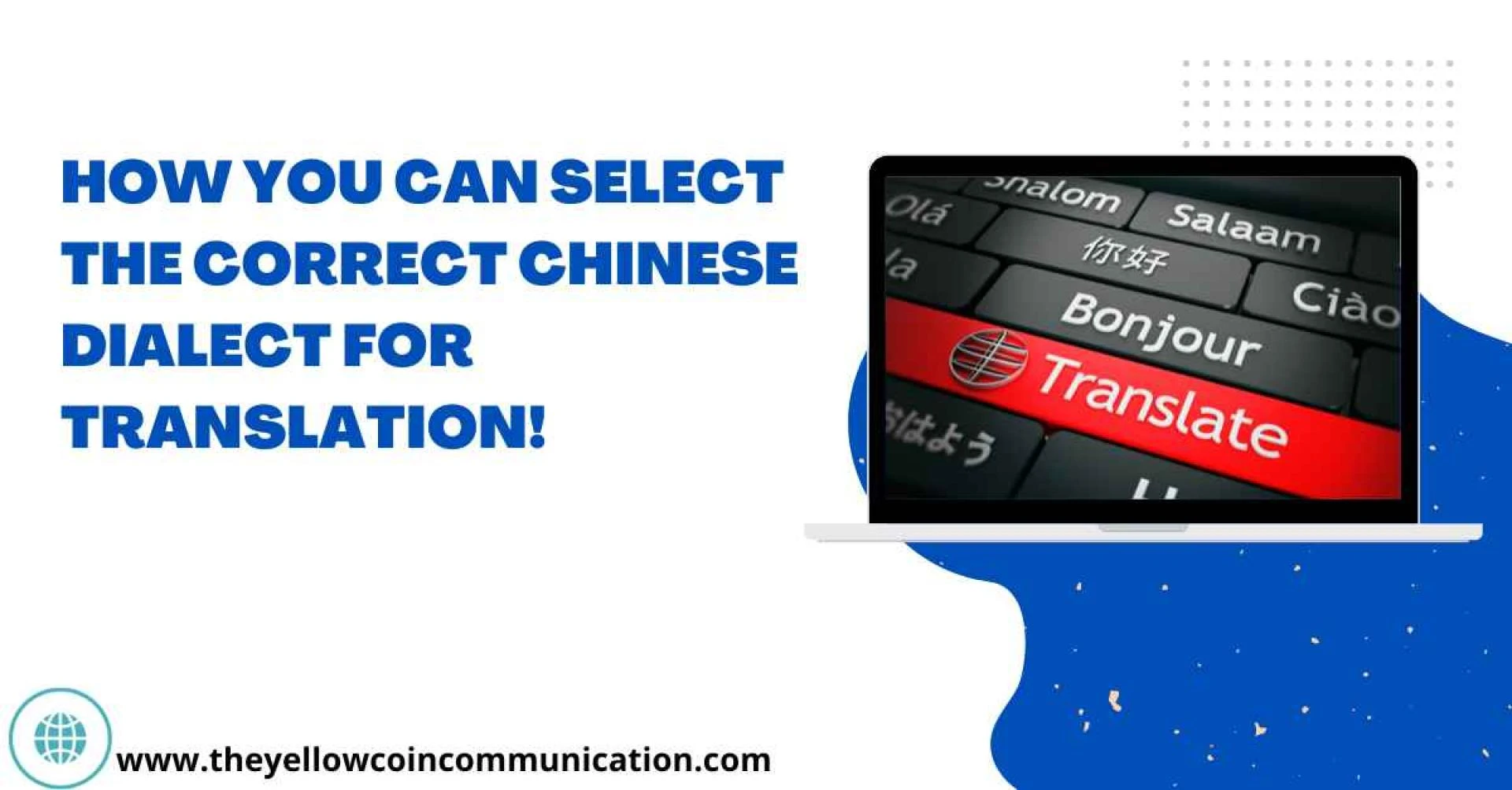 How You Can Select The Correct Chinese Dialect For Translation!