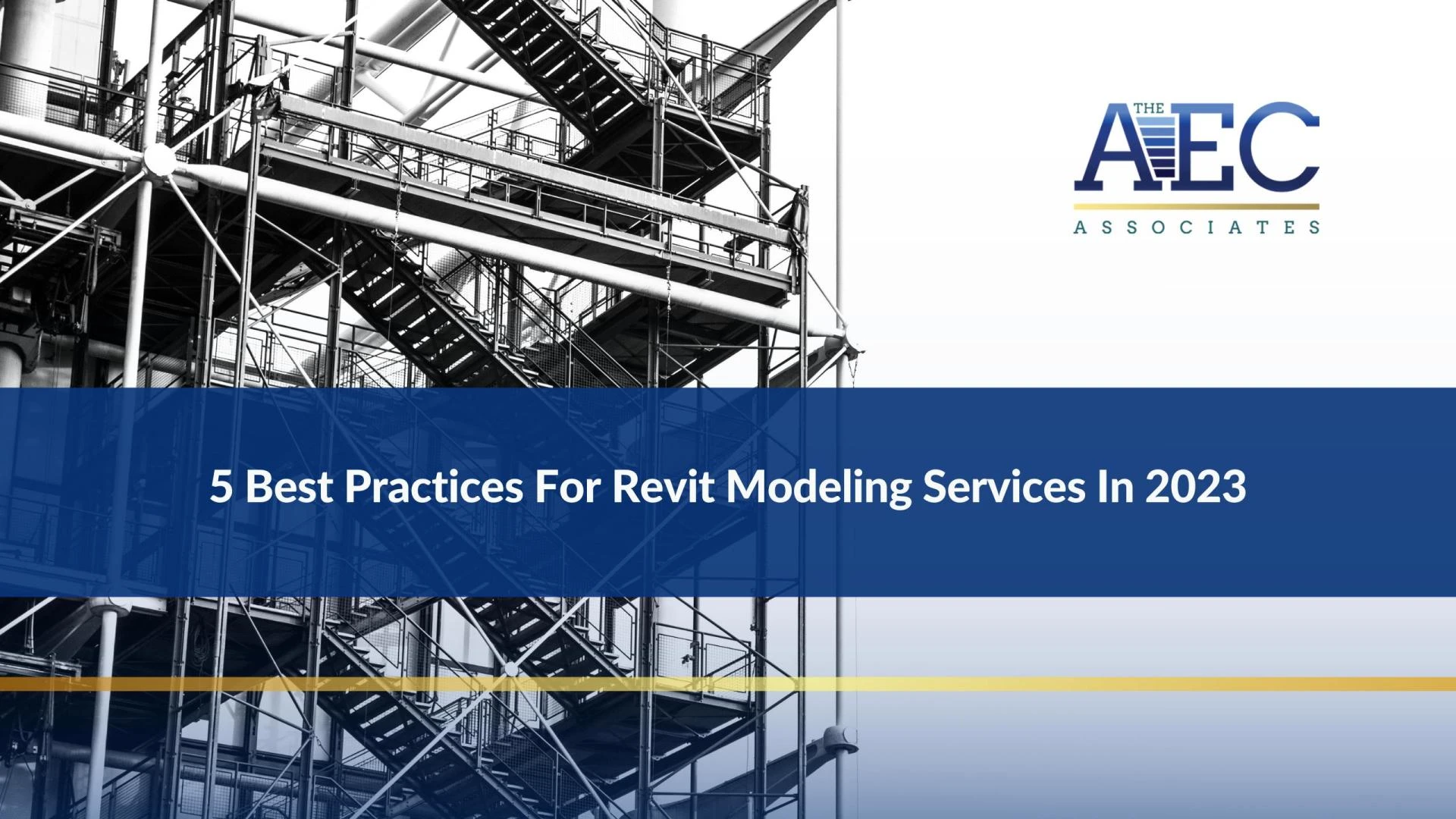 5 Best Practices For Revit Modeling Services In 2023