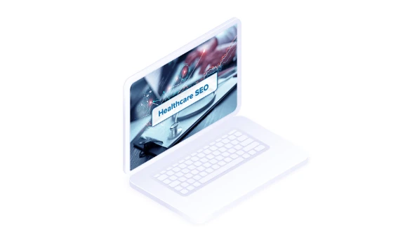 10 Benefits of Implementing SEO for Healthcare Websites
