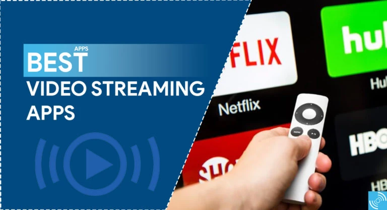 What are the Top 10 Video Streaming Apps?