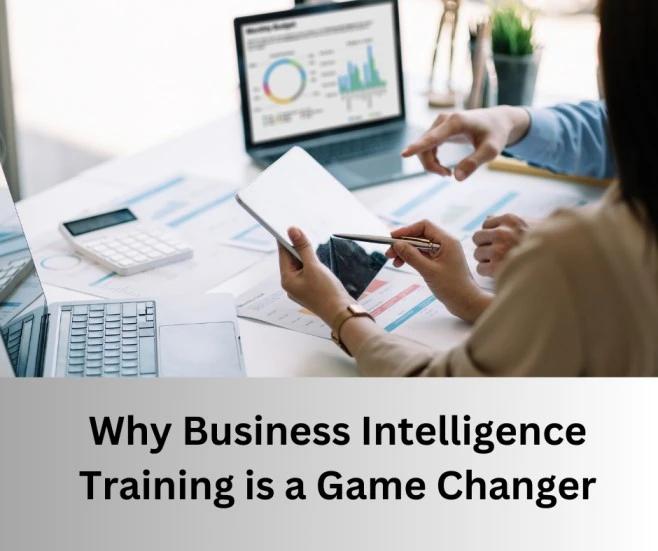 Why Business Intelligence Training is a Game Changer