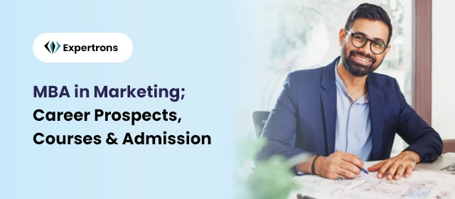 MBA In Marketing: Top Colleges, Course, Syllabus, Scope &amp; Admission