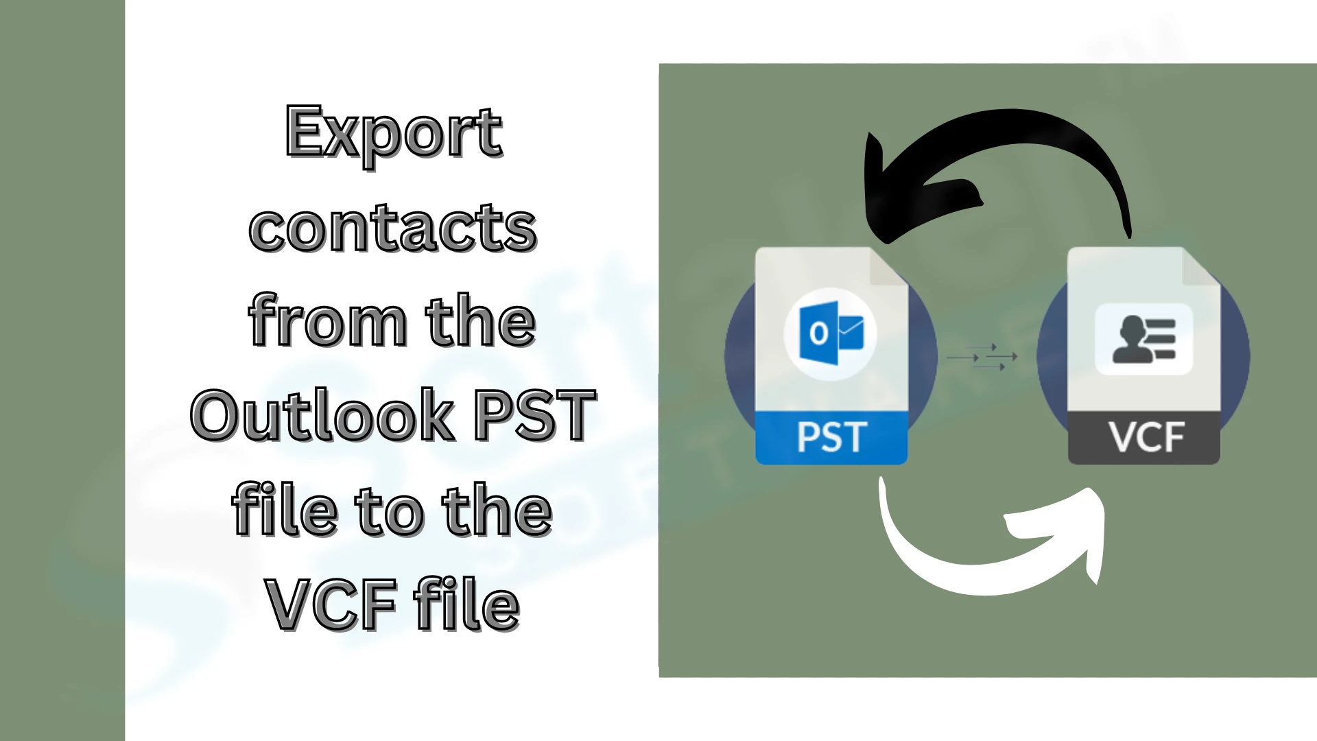 Export contacts from the Outlook PST file to the VCF file