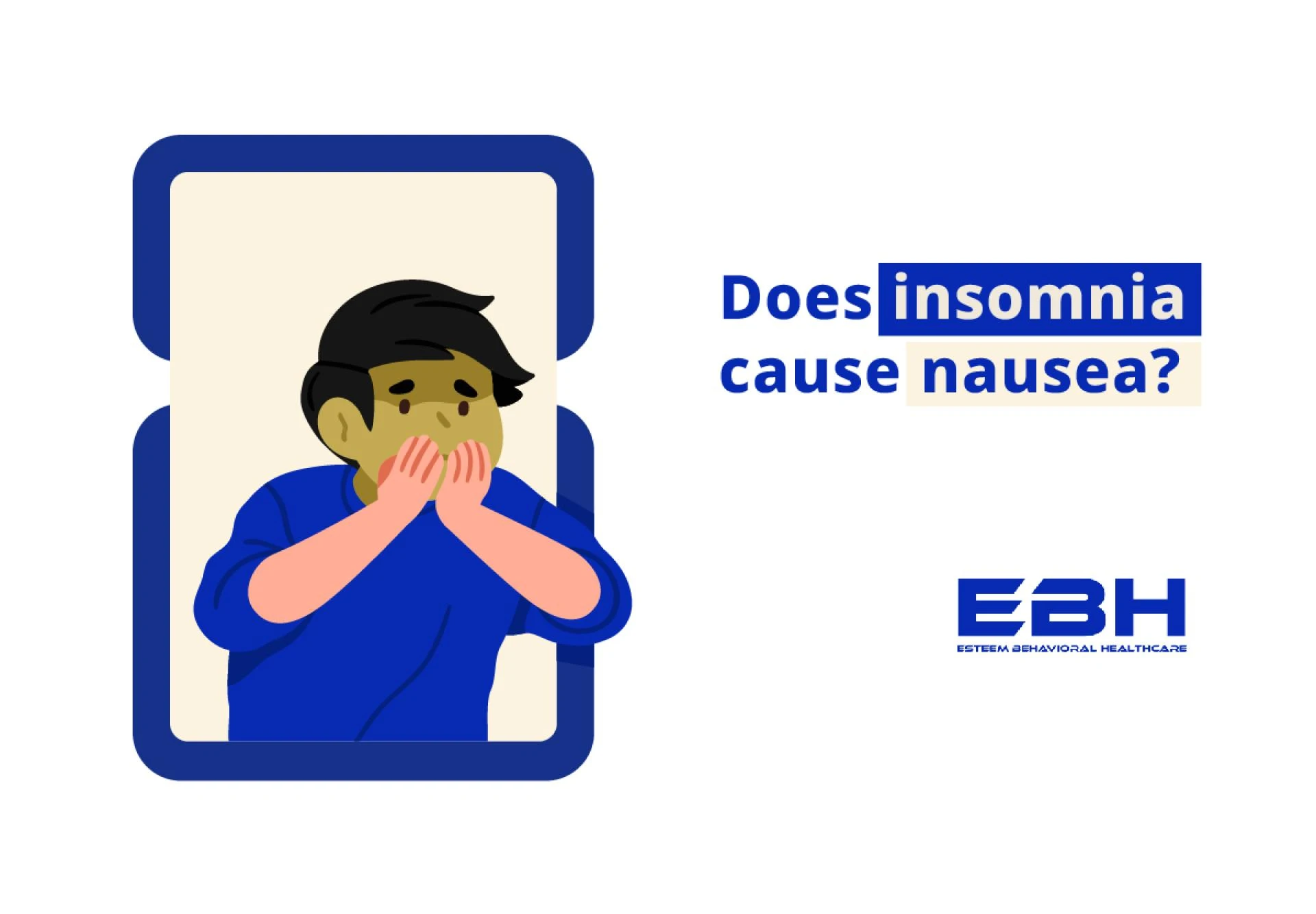 Does Insomnia Cause Nausea? -Esteem Behavioural Healthcare