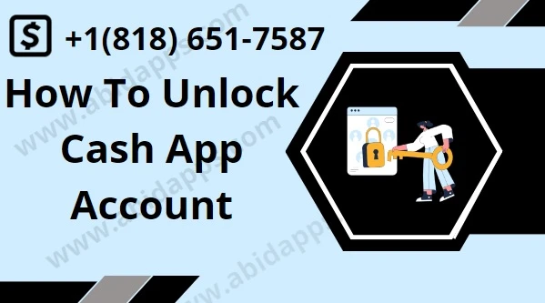 Call (818) 651-7587 to unlock your Cash App account. the causes of and remedies for locking your Cash App account