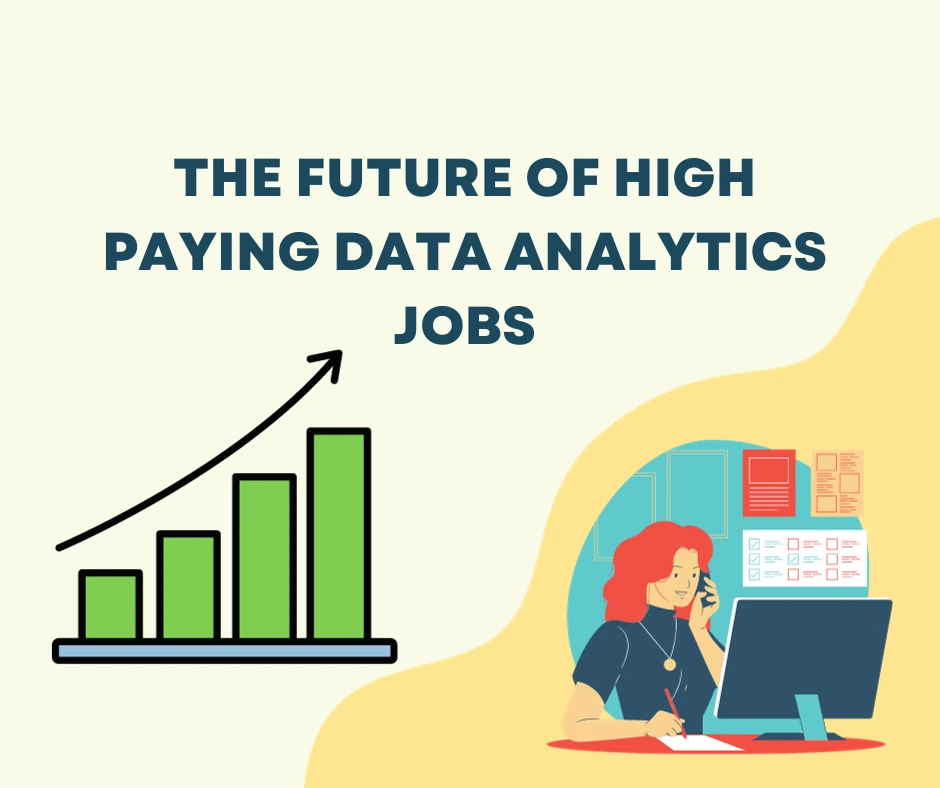 The Future of High Paying Data Analytics Jobs