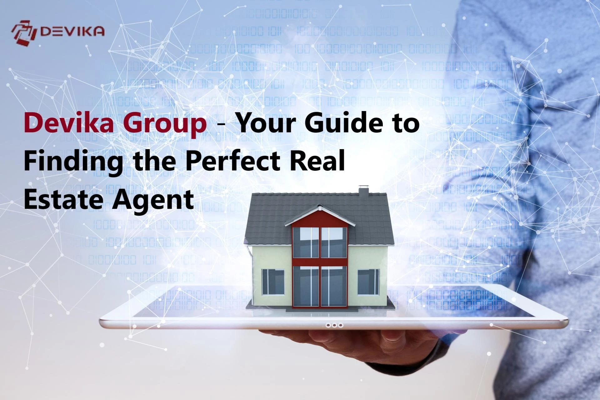 Devika Group — The Ultimate Guide For Finding The Best Real Estate Company In 2023