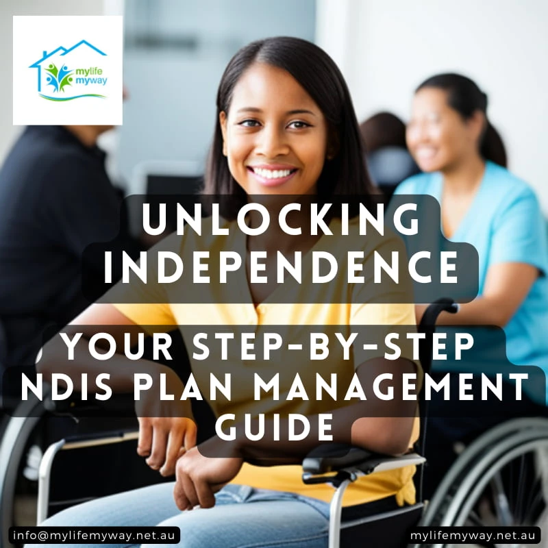 NDIS Plan Management Guide: Applying for Your Plan Step-By-Step