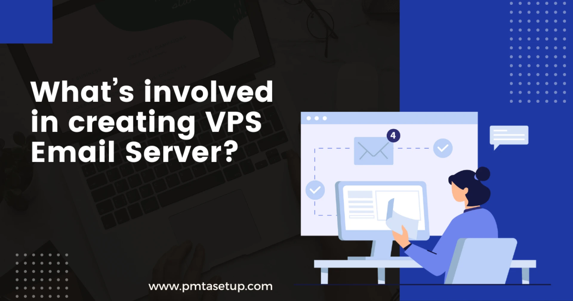 What’s involved in creating a VPS email server?