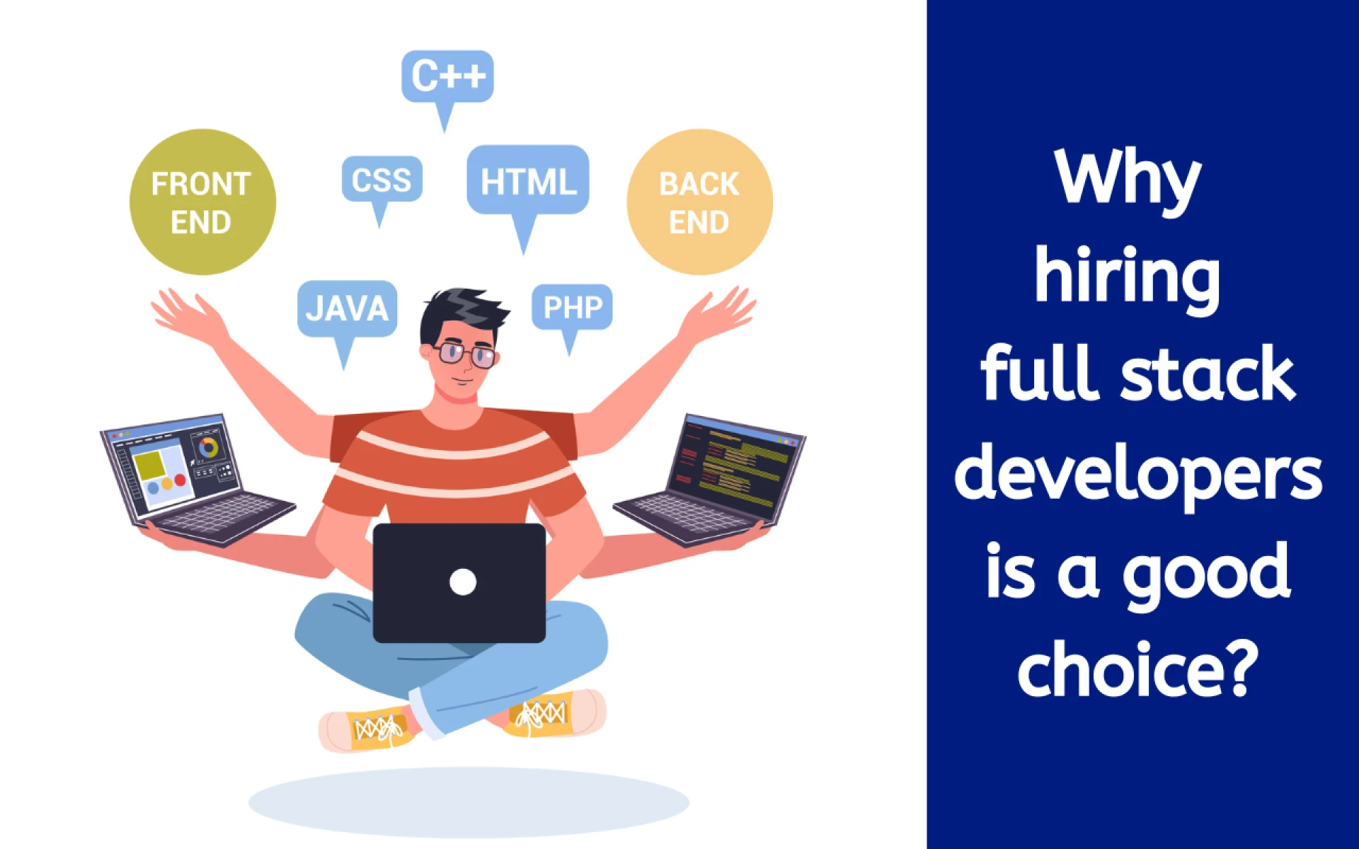 Why hiring full stack developers is a good choice?