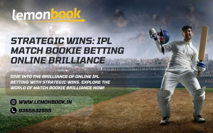 Strategic Wins: IPL Match Bookie Betting Online Brilliance