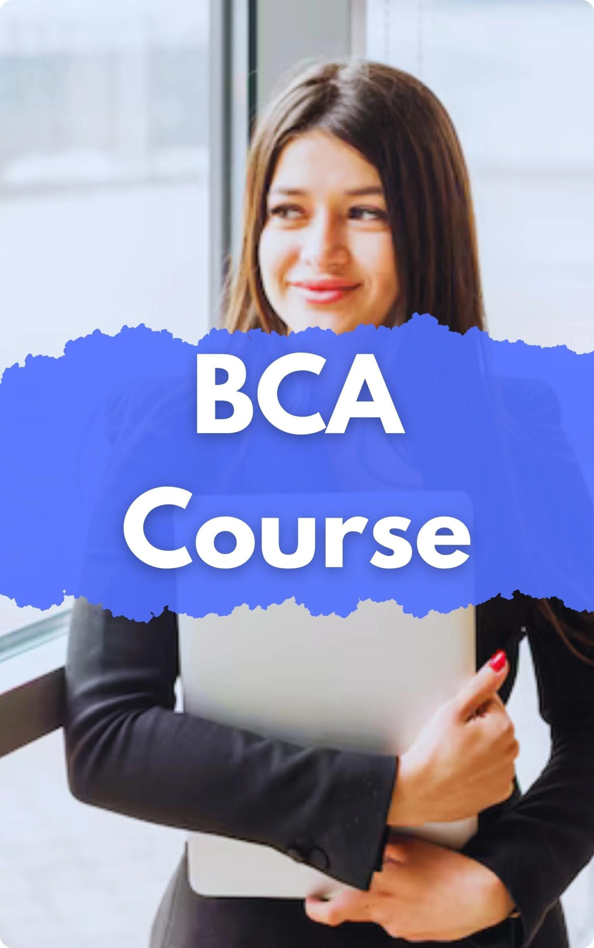 Exploring the BCA Course : A Comprehensive Guide