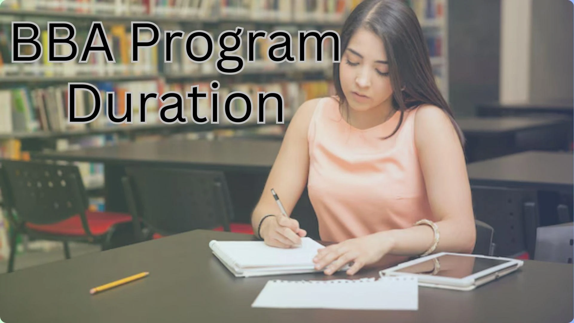 Plan Your Journey : The Duration of a BBA Program
