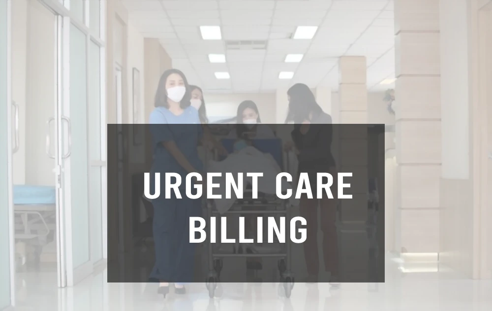 How to Initiate a Quality Urgent Care Billing Action Plan