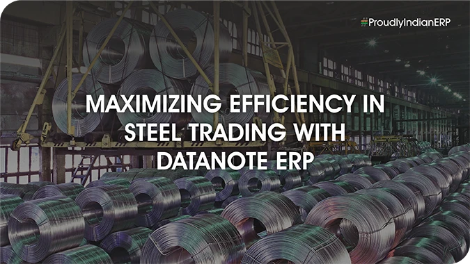 Best ERP Software for Metal and Steel Trading | Efficient &amp; Scalable Solutions