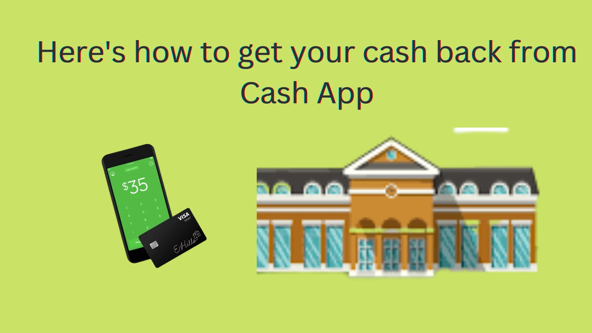 Here's how to get your cash back from Cash App