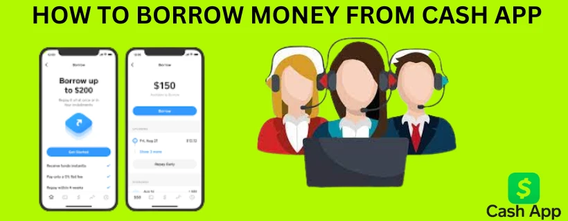 How To Borrow Money From Cash App? | [Proper Methods]