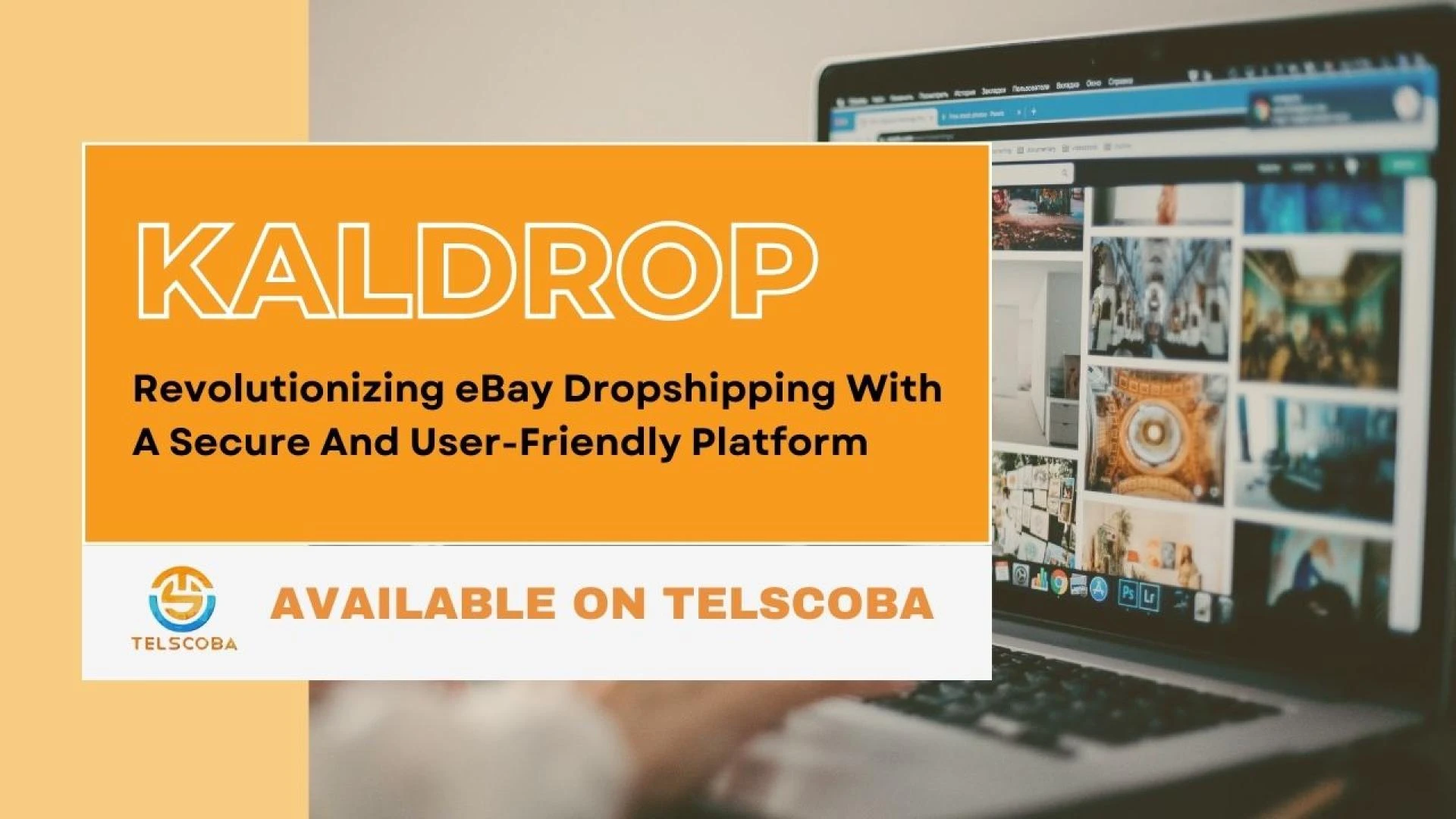 KalDrop: Revolutionizing eBay Dropshipping With A Secure And User-Friendly Platform