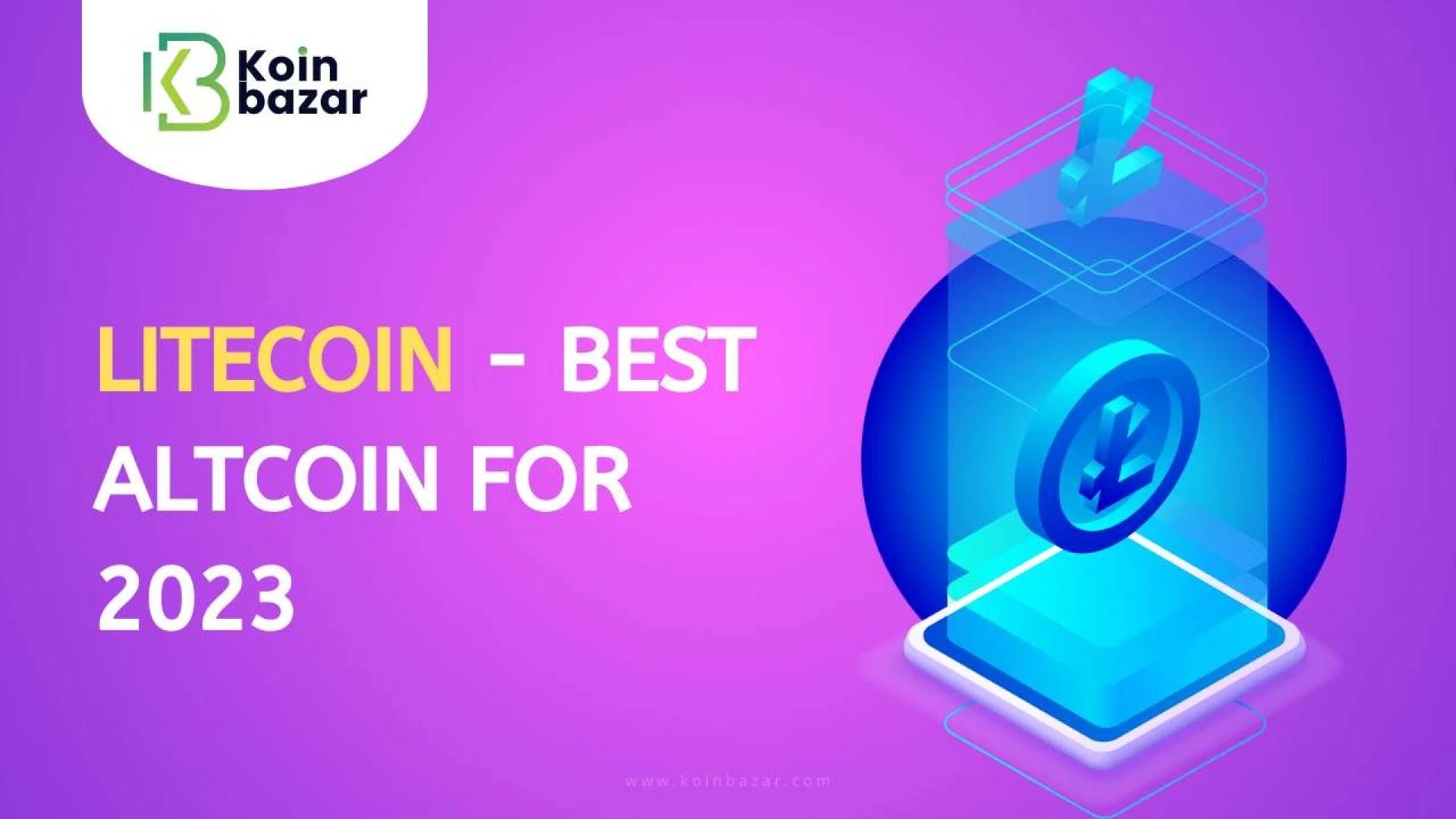 Litecoin - Best Altcoin for 2022