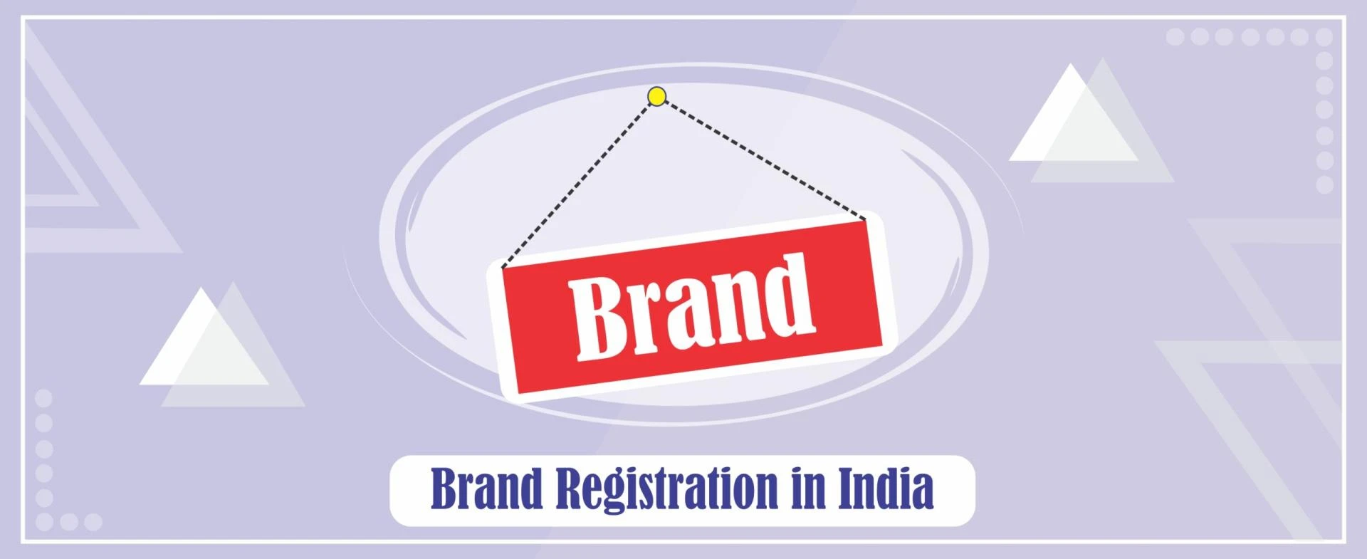 Trademark Registration For Brand Name or Logo
