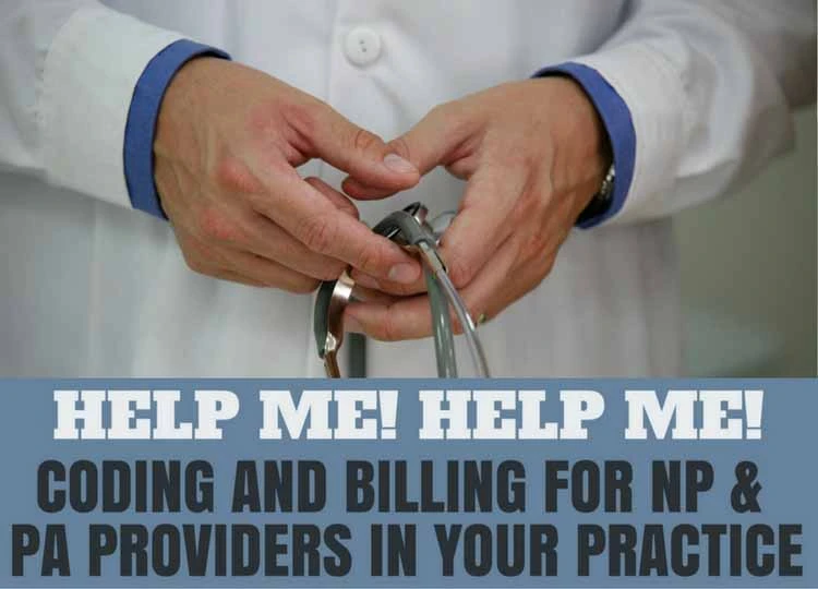 Coding and Billing for NP and PA Providers in 2022