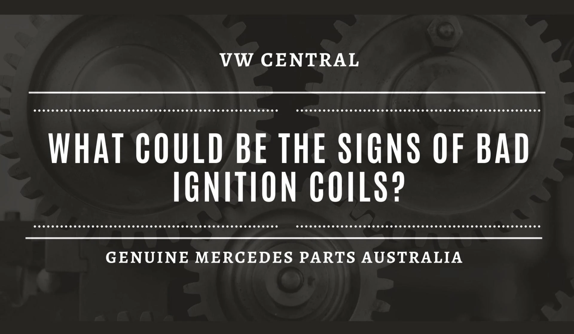 What Could Be the Signs of Bad Ignition Coils?